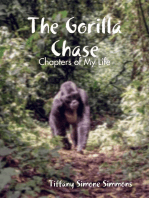 The Gorilla Chase: Chapters of My Life