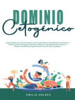 Dominio Cetogénico: ¡Siga el régimen de dieta Cetogénica Avanzada / Baja en Carbohidratos que Muchos Atletas de Alto Desempeño, Hombres y Mujeres, Han Utilizado para Lograr el Máximo Rendimiento Siguiendo esta Guía de Dieta Completa!