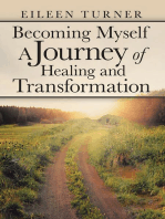 Becoming Myself a Journey of Healing and Transformation