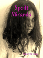 Spoilt Miranda