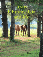Jesus Fibromyalgia and Me