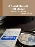 A Hard-Boiled Half Dozen: The Red Daley Stories