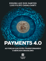 Payments 4.0: As forças que estão transformando o mercado brasileiro