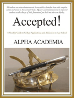 Accepted! - A Monthly Guide to College Applications and Admission to Any School