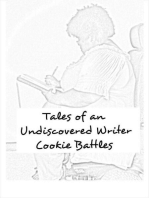 Tales of an Undiscovered Writer