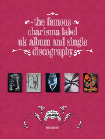 Read The Famous Charisma Label Uk Album And Single Discography Online By Neil Priddey Books