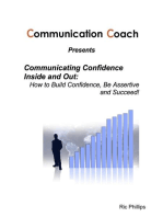 Communicating Confidence Inside and Out