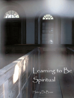 Learning to Be Spiritual