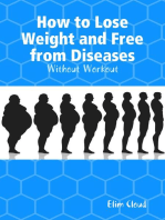 How to Lose Weight and Free from Diseases