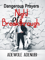 Dangerous Prayers: Night of Breakthrough