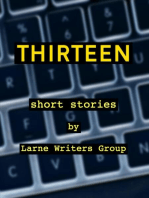 Thirteen Short Stories By Larne Writers Group