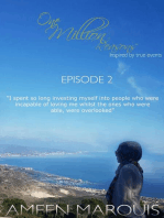 One Million Reasons - Episode 2