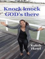 Knock Knock God's There