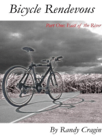 Bicycle Rendezvous: Part One: East Of The River