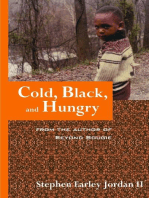 Cold, Black, and Hungry: From the Author of Beyond Bougie
