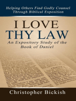 I Love Thy Law: An Expository Study of the Book of Daniel
