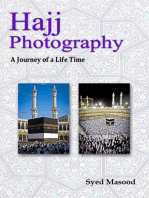 Hajj Photography: A Journey of a Life Time