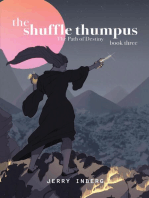 The Shuffle Thumpus Book Three: The Path of Destiny