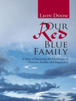 Our Red Blue Family: A Story of Surviving the Challenges of Finances, Family, and Depression