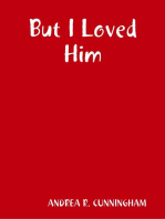 But I Loved Him