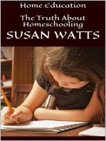 Home Education: The Truth About Homeschooling