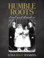 Humble Roots: Earl and Caroline