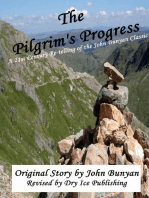 The Pilgrim's Progress: A 21st-Century Re-telling of the John Bunyan Classic