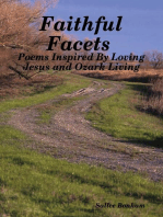 Faithful Facets - Poems Inspired By Loving Jesus and Ozark Living