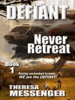 The Defiant: (Never Retreat Book #1)