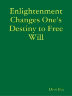 Enlightenment Changes One's Destiny to Free Will