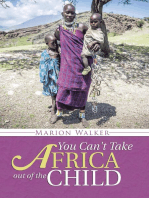 You Can't Take Africa Out of the Child