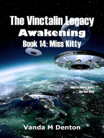 The Vinctalin Legacy: Awakening, Book 14 Miss Kitty