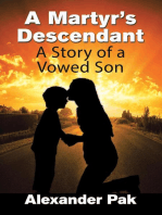 A Martyr’s Descendant: A Story of a Vowed Son