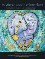 The Woman With the Elephant Heart: A Journey of Healing and Self-Discovery