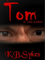 Tom - An Urban Predator