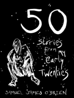 50 Stories from My Early Twenties