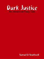 Dark Justice: An American Fairy Tale