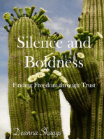 Silence and Boldness: Finding Freedom Through Trust