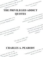 The Privileged Addict Quotes