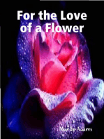 For the Love of a Flower