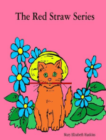The Red Straw Series