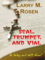 Seal, Trumpet, and Vial: A Haley and Willi Novel