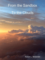 From the Sandbox to the Clouds