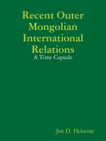 Recent Outer Mongolian International Relations: A Time Capsule