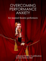 Overcoming Performance Anxiety for Musical Theatre Performers