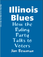 Illinois Blues: How the Ruling Party Talks to Voters