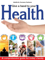 Give a Hand to Your Health - A Comprehensive Guide for Today´s Family