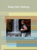 Shaky Man Walking