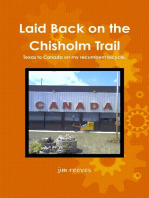 Laid Back on the Chisholm Trail : Texas to Canada on My Recumbent Bicycle