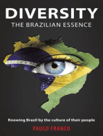 Diversity the Brazilian Essence: Knowing Brazil By the Culture of Their People